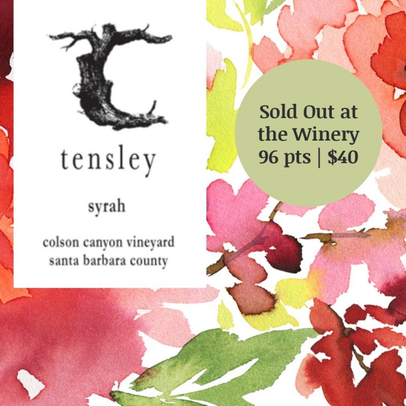 Tensley Syrah Colson Canyon Vineyard 2016