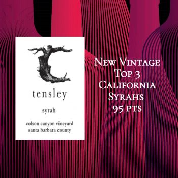 Tensley Syrah Colson Canyon Vineyard 2017